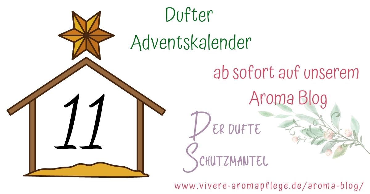 Adventskalender – Aromatherapie 11. Dezember