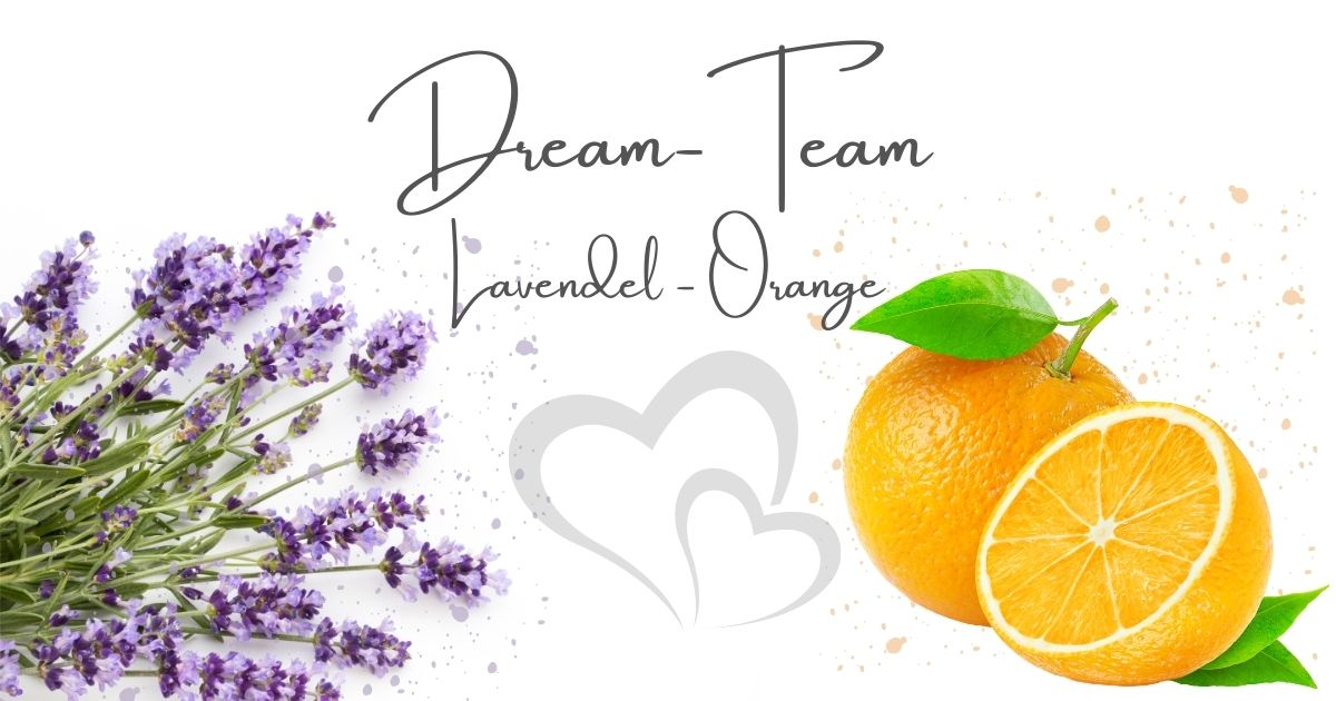Lavendel & Orange – ein duftes Gespann