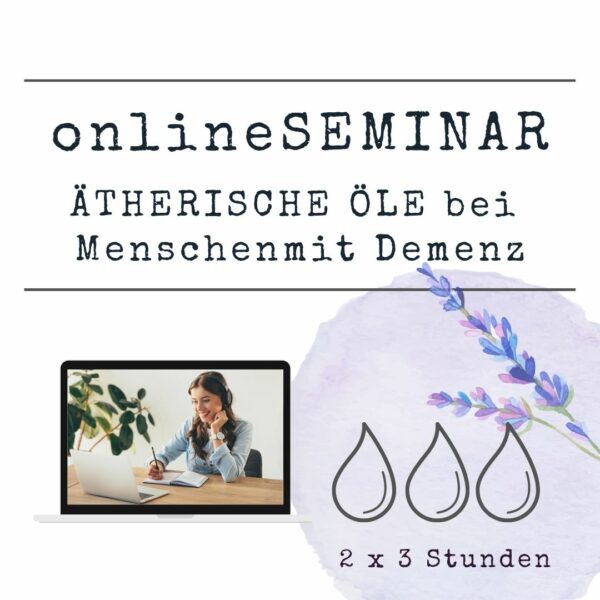 onlineSEMINAR Ätherische Öle bei Menschen mit Demenz