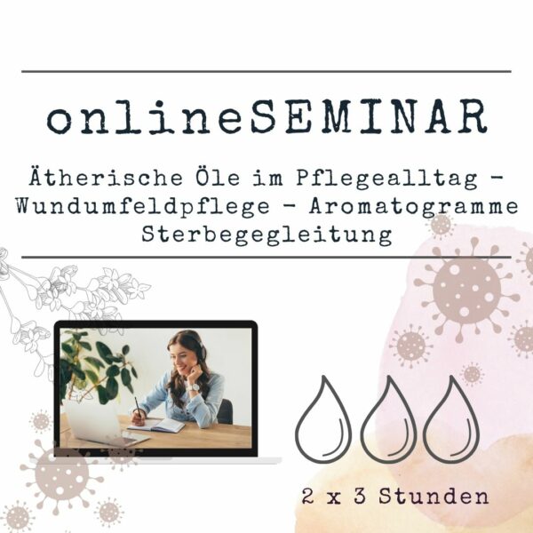 onlineSEMINAR Ätherische Öle in der Pflege