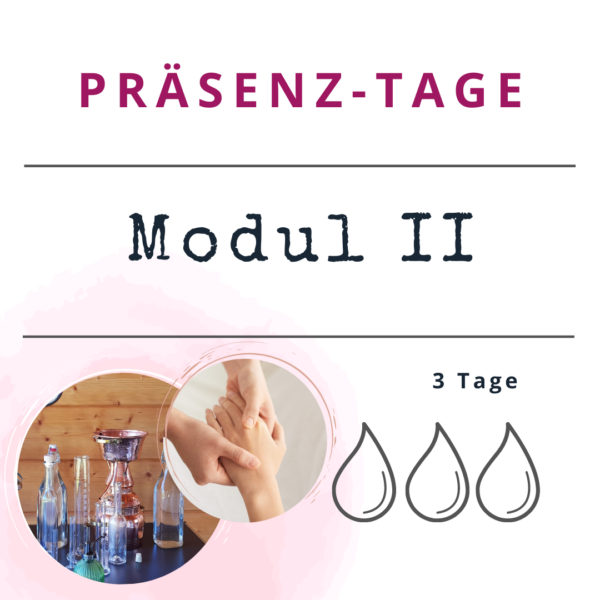 Präsenztage - Aromatherapie Modul 2