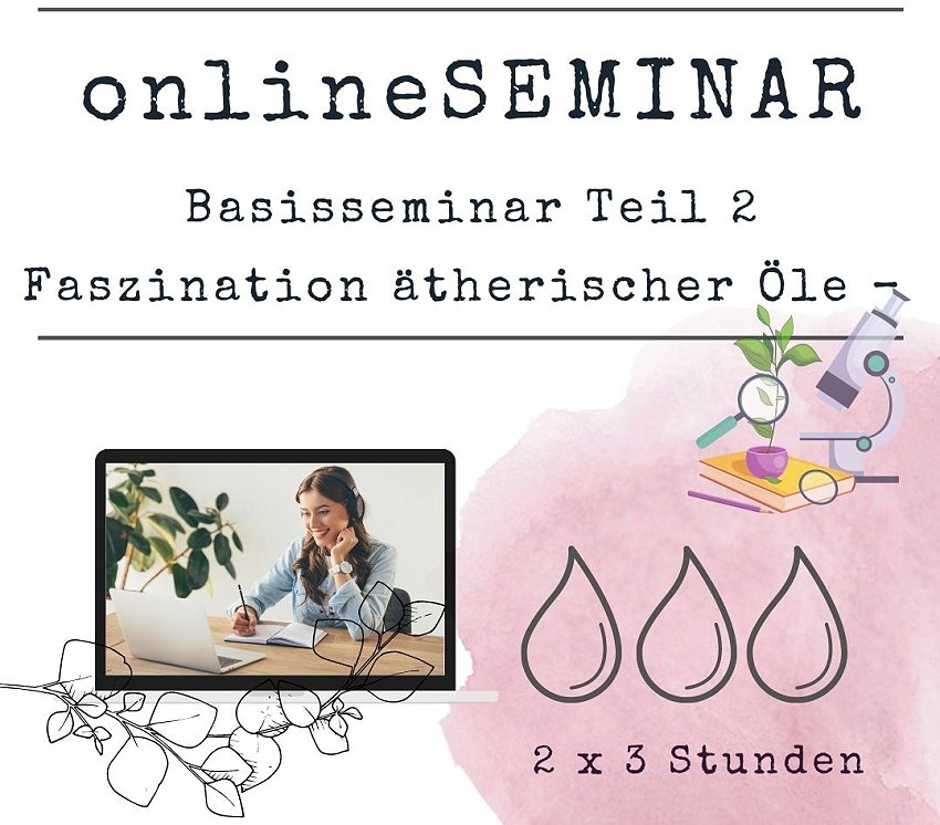 onlineSeminar_Basisseminar_Teil2_ViVere_Aromapflege