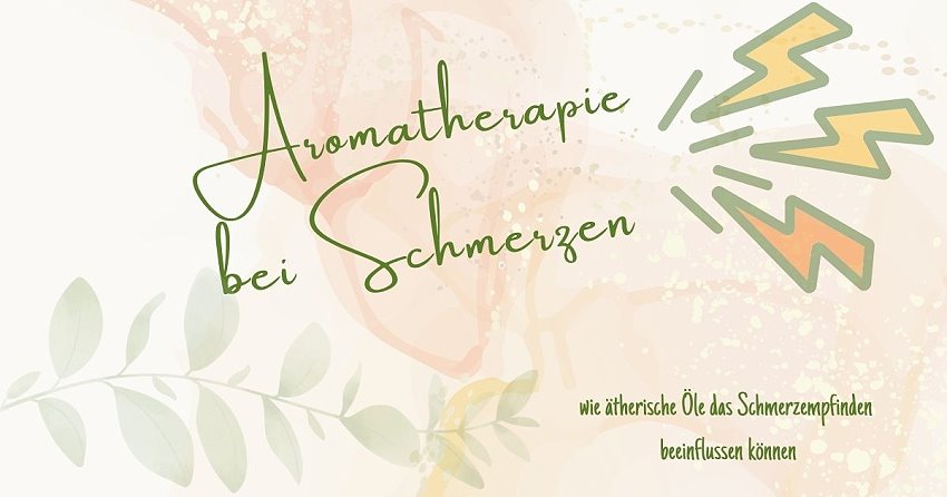 AT_bei_Schmerzen_Blog_ViVere_Aromapflege