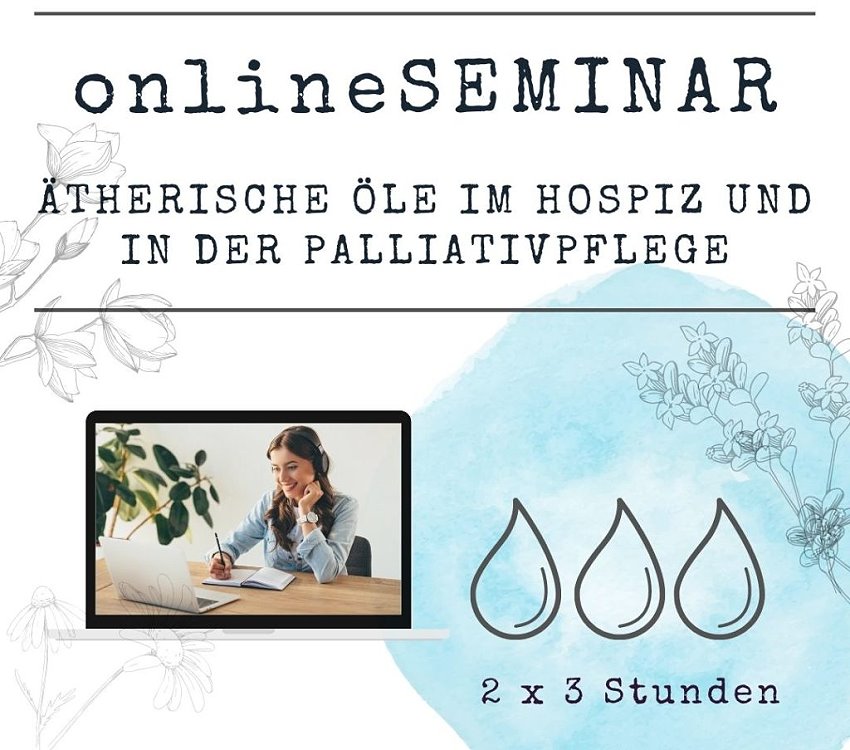 OnlineSeminar Hospiz Palliativ ViVere Aromapflege