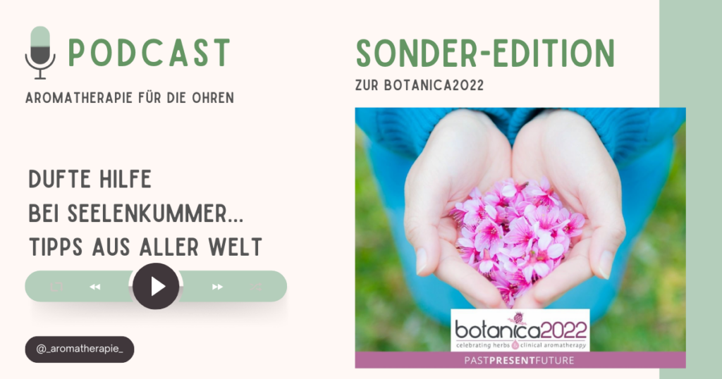 Podcast Aromatherapie für die Ohren