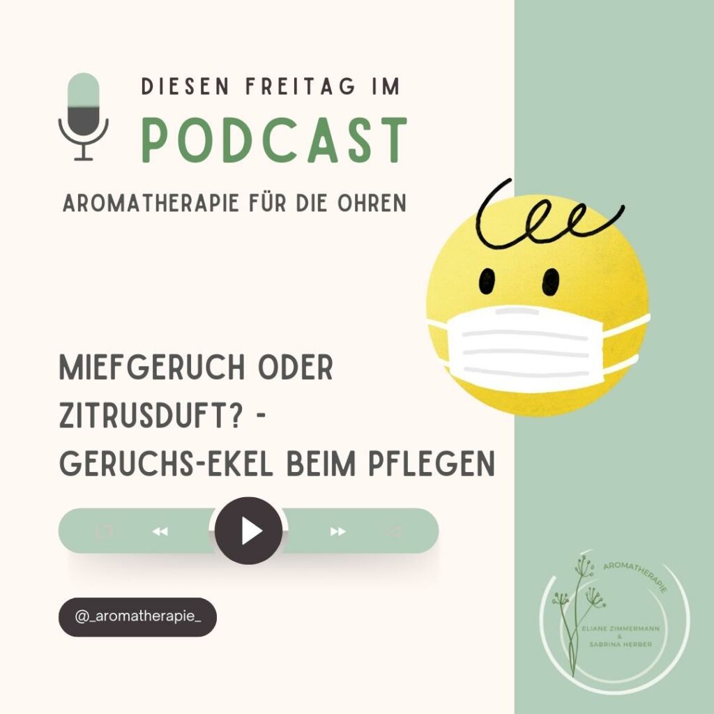 Podcast Episode 34 Geruchsekel - ViVere Aromapflege