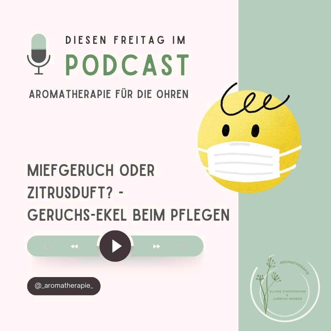 Podcast Episode 34 Geruchsekel - ViVere Aromapflege