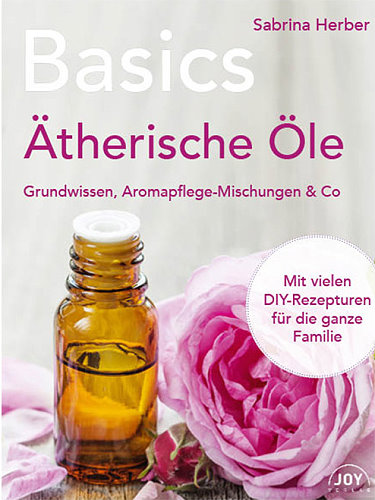 Basics Aetherische Oele Sabrina Herber