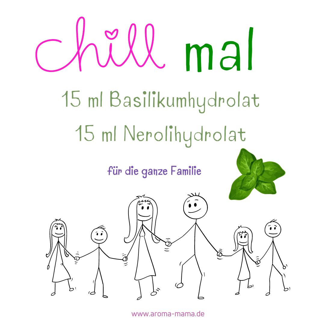 Rezept Chill Mal ViVere Aromapflege