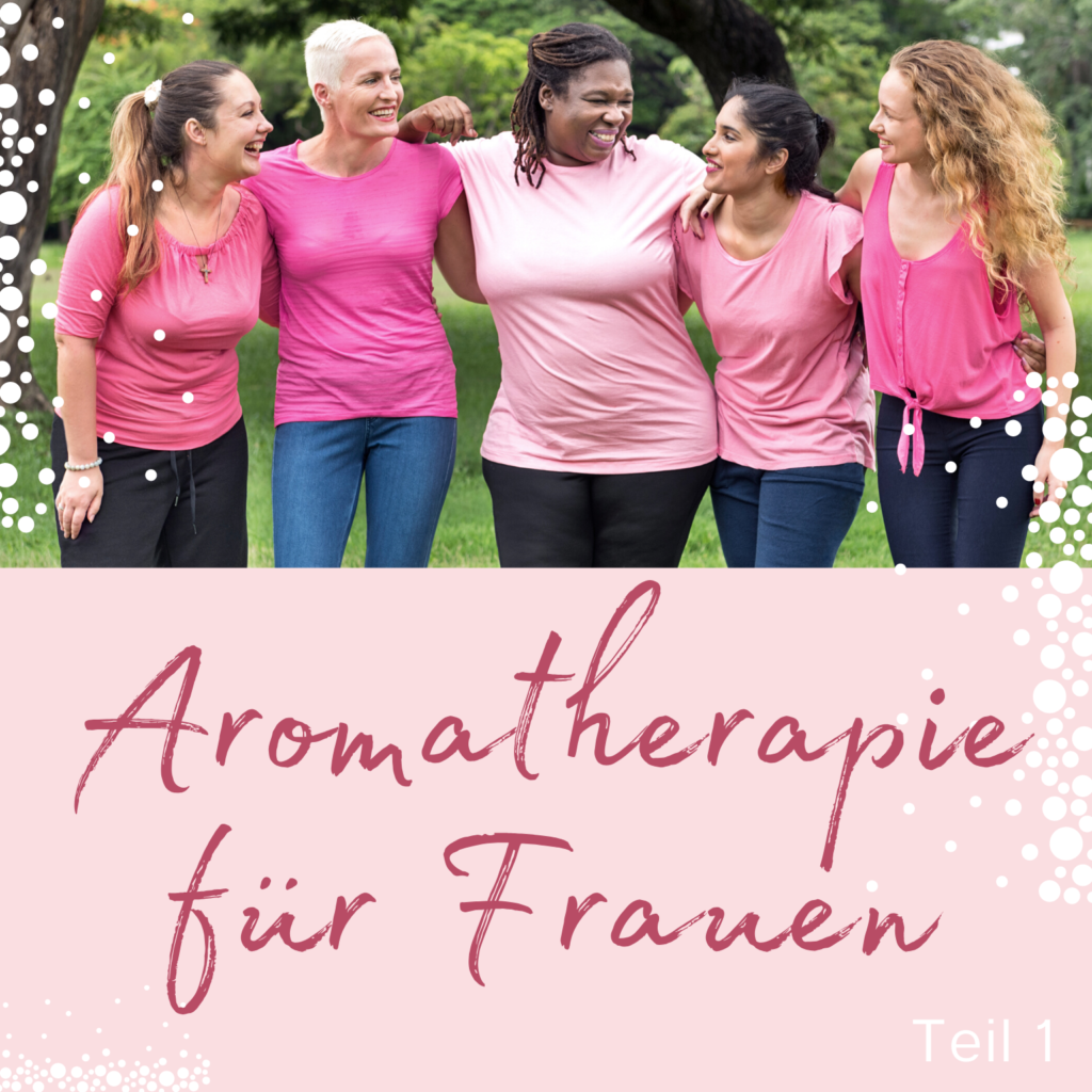 WebSeminar_Aufzeichnung_AT_fuer_Frauen_ViVere_Aromapflege