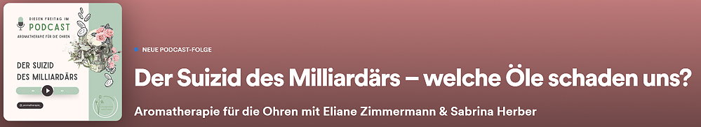 Podcast Episode 47 Der Suizid des Milliardaers ViVere Aromapflege