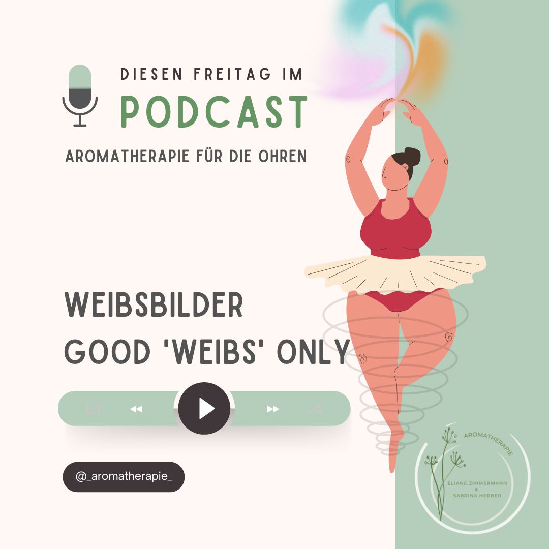 Podcast Weibsbilder ViVere Aromapflege