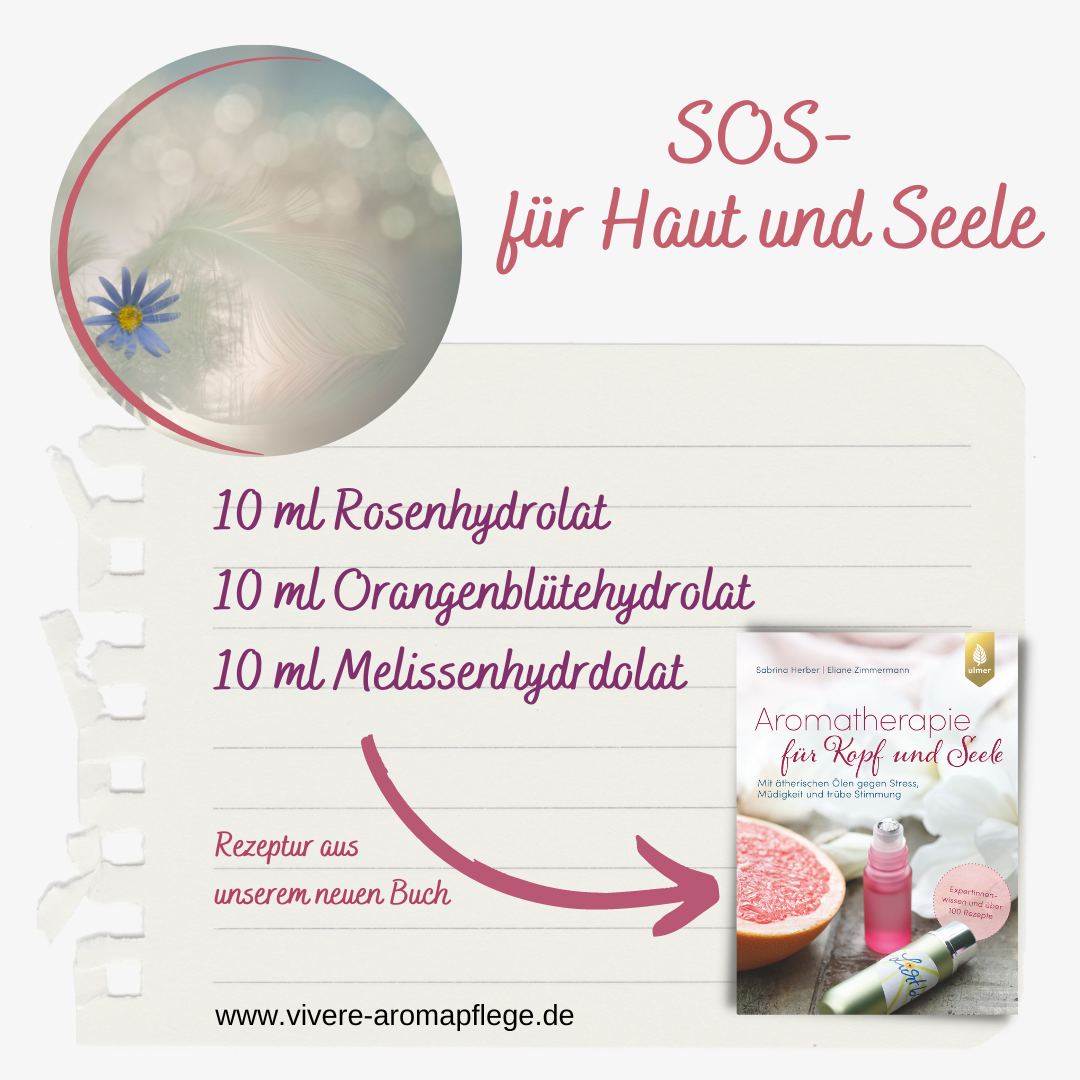 Rezept SOS Haut Seele ViVere Aromapflege