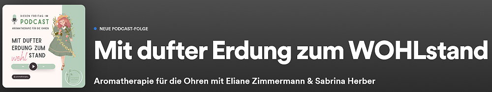 Episode 54 - Mit dufter Erdung zum WOHLstand