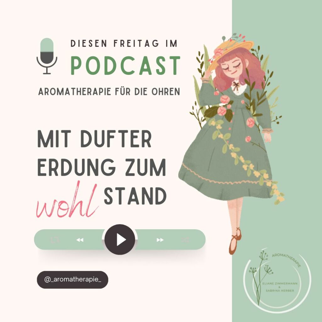 Podcast Episode 54 Mit dufter Erdung zum wohlStand