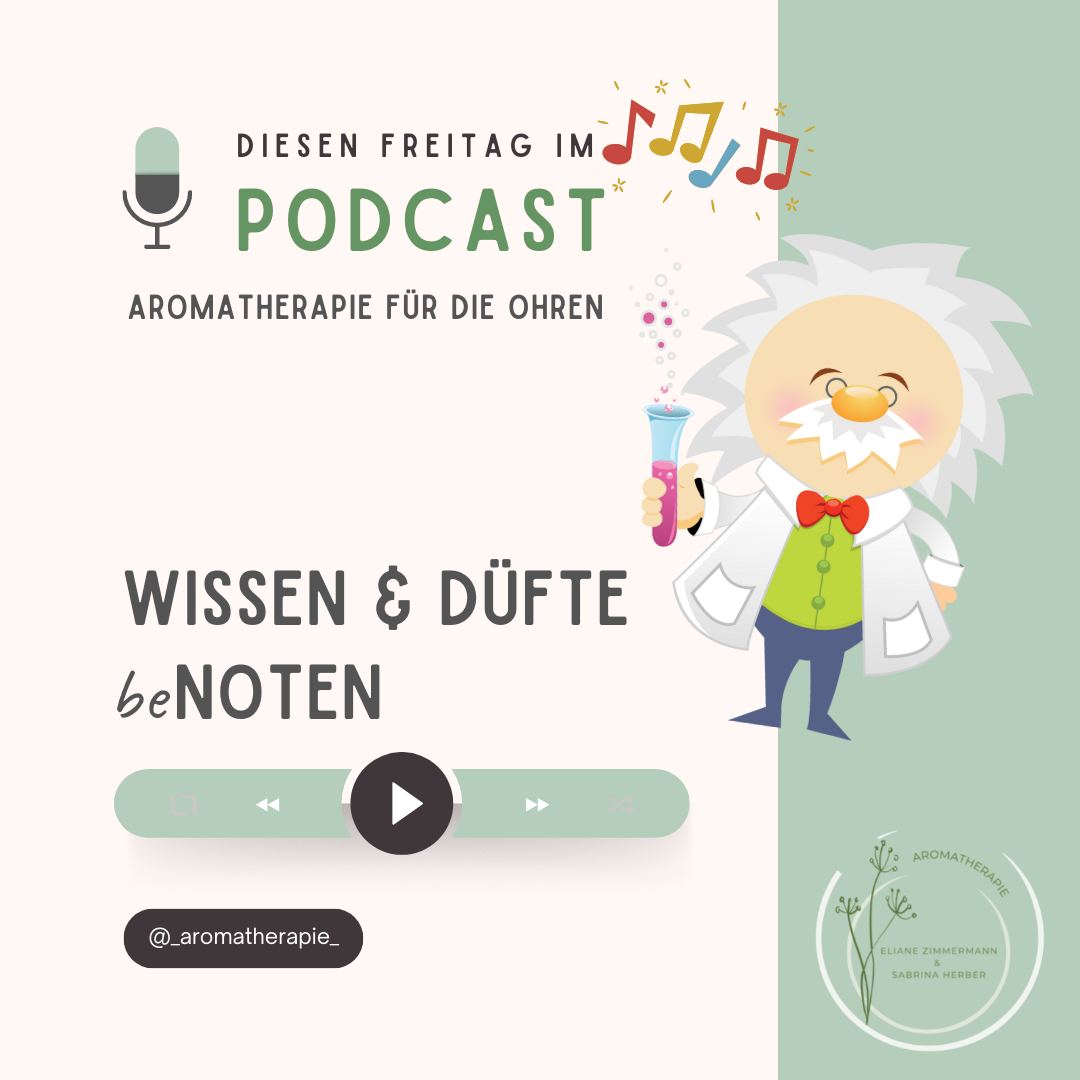 Podcast Wissen Duefte Duftnoten Vivere Aromapflege