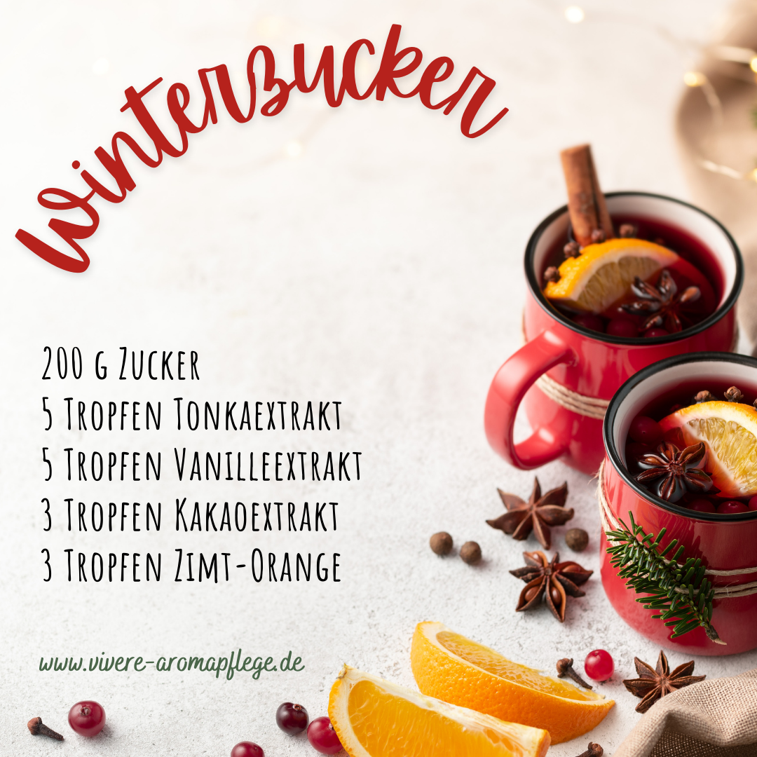 Rezept_Winterzucker_ViVere_Aromapflege