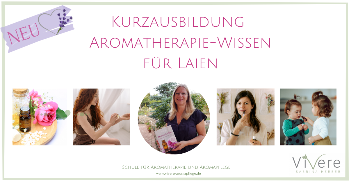 Kurzausbildung ViVere Aromapflege