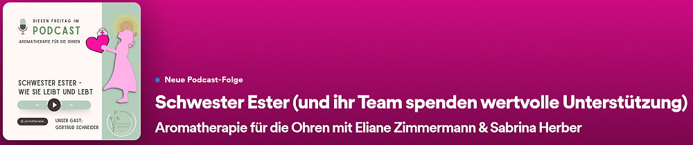 Episode 81 - Schwester Ester (und ihr Team spenden wertvolle Unterstützung)
