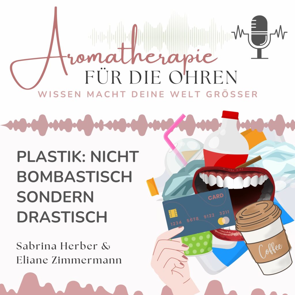 Episode 124 - Plastik - Nicht bombastisch sondern drastisch